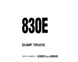 Komatsu Dump Trucks Rigid Model 830E Shop Service Repair Manual - S/N A30625-A30649