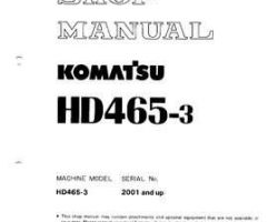 Komatsu Dump Trucks Rigid Model Hd465-3 Shop Service Repair Manual - S/N 2001-UP