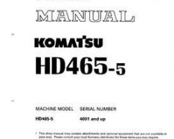 Komatsu Dump Trucks Rigid Model Hd465-5 Shop Service Repair Manual - S/N 4001-4625