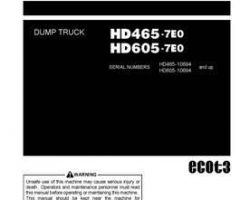 Komatsu Dump Trucks Rigid Model Hd465-7-E0 Owner Operator Maintenance Manual - S/N 10694-10717