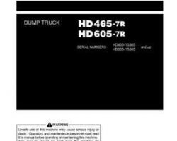 Komatsu Dump Trucks Rigid Model Hd465-7-R Owner Operator Maintenance Manual - S/N 15365-16198