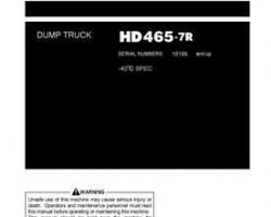 Komatsu Dump Trucks Rigid Models Hd465-7-R, -40C Degree Owner Operator Maintenance Manual - S/N 16199-16246