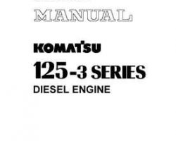 Komatsu Engines Model 125-3 Series Shop Service Repair Manual