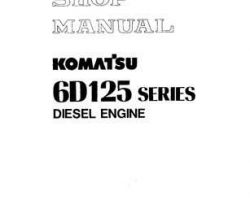 Komatsu Engines Model 6D125-1 Shop Service Repair Manual - S/N 1-UP