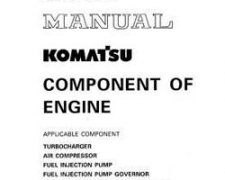 Komatsu Engines Model Engine Comp-Nents Shop Service Repair Manual - S/N ALL