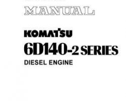 Komatsu Engines Model Saa6D140-2 Shop Service Repair Manual - S/N 10001-UP