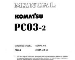 Komatsu Excavators Crawler Model Pc03-2 Shop Service Repair Manual - S/N 21587-UP