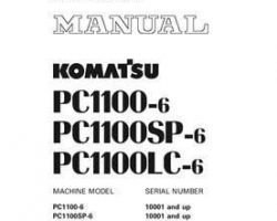 Komatsu Excavators Crawler Model Pc1100-6-Loading Shovel Shop Service Repair Manual - S/N 10001-UP