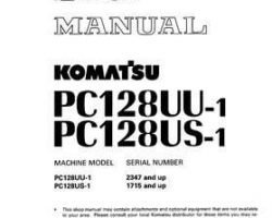 Komatsu Excavators Crawler Model Pc128Us-1 Shop Service Repair Manual - S/N 1715-UP