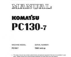 Komatsu Excavators Crawler Model Pc130-7-K Shop Service Repair Manual - S/N 70001-UP