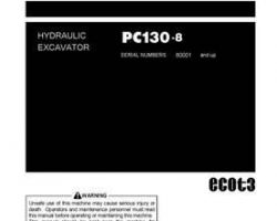 Komatsu Excavators Crawler Model Pc130-8 Owner Operator Maintenance Manual - S/N 80001-82502