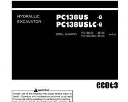 Komatsu Excavators Crawler Model Pc138Us-8 Owner Operator Maintenance Manual - S/N 25105-26283