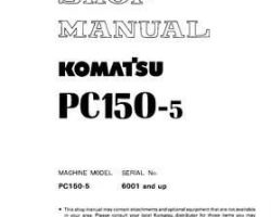 Komatsu Excavators Crawler Model Pc150-5 Shop Service Repair Manual - S/N 6001-UP