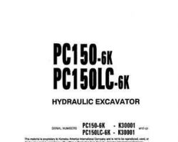 Komatsu Excavators Crawler Model Pc150Lc-6-K Shop Service Repair Manual - S/N K30001-K32000
