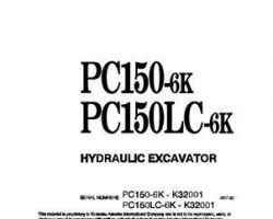 Komatsu Excavators Crawler Model Pc150Lc-6-K Owner Operator Maintenance Manual - S/N K32001-K34000