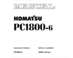 Komatsu Excavators Crawler Model Pc1800-6 Shop Service Repair Manual - S/N 10002-10010