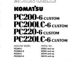 Komatsu Excavators Crawler Model Pc200-6-Custom Shop Service Repair Manual - S/N 83952-UP
