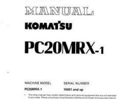 Komatsu Excavators Crawler Model Pc20Mr-1 Shop Service Repair Manual - S/N 10001-UP