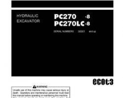 Komatsu Excavators Crawler Model Pc270-8-Work Equipment Grease 100H Owner Operator Maintenance Manual - S/N 30001-30116