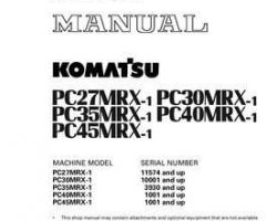 Komatsu Excavators Crawler Model Pc27Mrx-1 Shop Service Repair Manual - S/N 11574-UP