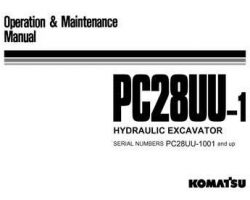 Komatsu Excavators Crawler Model Pc28Uu-1 Owner Operator Maintenance Manual - S/N 1001-UP
