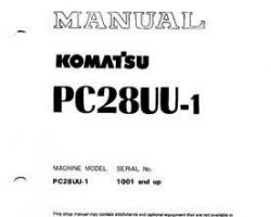 Komatsu Excavators Crawler Model Pc28Uu-2 Shop Service Repair Manual - S/N 1001-UP