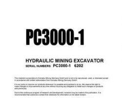 Komatsu Excavators Crawler Model Pc3000-1-Aqua Digger Shop Service Repair Manual - S/N 6202