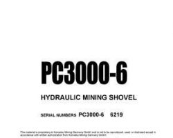 Komatsu Excavators Crawler Model Pc3000-6 Owner Operator Maintenance Manual - S/N 06219-06219