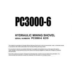 Komatsu Excavators Crawler Model Pc3000-6 Shop Service Repair Manual - S/N 06219-06219