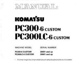 Komatsu Excavators Crawler Model Pc300-6-Custom Shop Service Repair Manual - S/N 30001-UP
