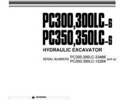 Komatsu Excavators Crawler Model Pc300Lc-6 Owner Operator Maintenance Manual - S/N 33466-UP