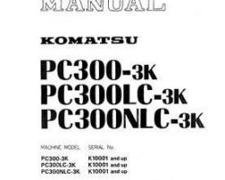 Komatsu Excavators Crawler Model Pc300Nlc-3 Shop Service Repair Manual - S/N K10001-UP