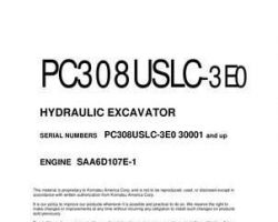 Komatsu Excavators Crawler Model Pc308Uslc-3-E0 Shop Service Repair Manual - S/N 30001-UP