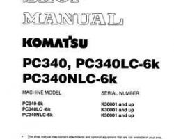 Komatsu Excavators Crawler Model Pc340-6-K Shop Service Repair Manual - S/N K30001-K32000
