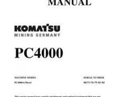 Komatsu Excavators Crawler Model Pc4000-6 Shop Service Repair Manual - S/N 08183-08183
