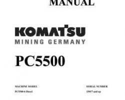 Komatsu Excavators Crawler Model Pc5500-6 Shop Service Repair Manual - S/N 15017-UP