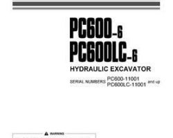 Komatsu Excavators Crawler Model Pc600Lc-6 Owner Operator Maintenance Manual - S/N 11001-11063