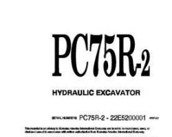 Komatsu Excavators Crawler Model Pc75R-2 Owner Operator Maintenance Manual - S/N 22E5200001-22E5200762