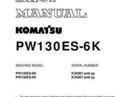 Komatsu Excavators Wheeled Model Pw130Es-6-K Shop Service Repair Manual - S/N K32001-UP