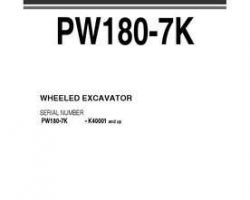 Komatsu Excavators Wheeled Model Pw180-7-K Owner Operator Maintenance Manual - S/N K40001-UP