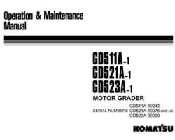 Komatsu Motor Graders Model Gd511A-1 Owner Operator Maintenance Manual - S/N 10243-UP