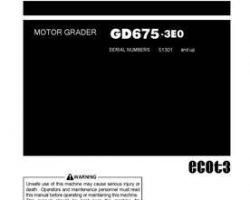 Komatsu Motor Graders Model Gd675-3-E0 Owner Operator Maintenance Manual - S/N 51301-51389