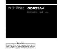Komatsu Motor Graders Model Gd825A-2 Owner Operator Maintenance Manual - S/N 12503-UP