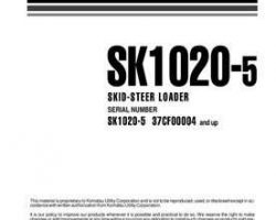 Komatsu Skid Steer Loaders Model Sk1020-5 Owner Operator Maintenance Manual - S/N 37CF00004-37CF00125