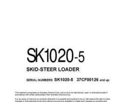 Komatsu Skid Steer Loaders Model Sk1020-5 Owner Operator Maintenance Manual - S/N 37CF00126-UP