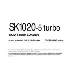 Komatsu Skid Steer Loaders Model Sk1020-5-Turbo Owner Operator Maintenance Manual - S/N 37CTF00147-UP