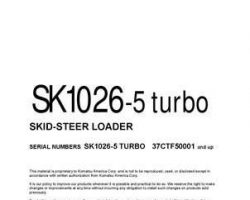 Komatsu Skid Steer Loaders Model Sk1026-5 Owner Operator Maintenance Manual - S/N 37CTF50001-UP