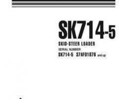 Komatsu Skid Steer Loaders Model Sk714-5-/ Owner Operator Maintenance Manual - S/N 37AF01876-UP