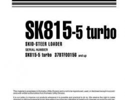 Komatsu Skid Steer Loaders Model Sk815-5-Turbo Owner Operator Maintenance Manual - S/N 37BTF00156-37BTF00223