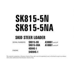 Komatsu Skid Steer Loaders Model Sk815-5-N Owner Operator Maintenance Manual - S/N A30001-UP